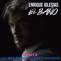 Enrique Iglesias, Bad Bunny & Natti Natasha – EL BANO REMIX
