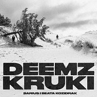 Deemz, Sarius, Beata Kozidrak – Kruki