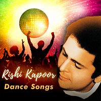 Různí interpreti – Rishi Kapoor Dance Songs