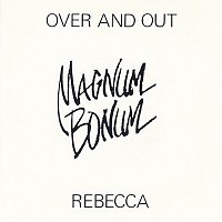 Magnum Bonum – Over And Out