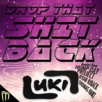 Drop That Shit Back
