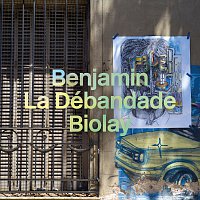Benjamin Biolay – La débandade