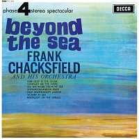 Frank Chacksfield and His Orchestra – Beyond The Sea