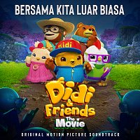 Didi & Friends – Didi & Friends [From Didi & Friends The Movie Original Soundtrack]