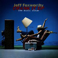 Jeff Foxworthy – Crank It Up - The Music Album