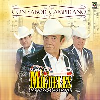 Los Migueles – Con Sabor Campirano