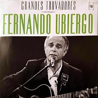 Fernando Ubiergo – Grandes Trovadores