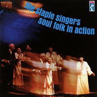 The Staple Singers – Soul Folk In Action