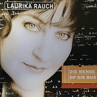 Laurika Rauch – Die Mense Op Die Bus