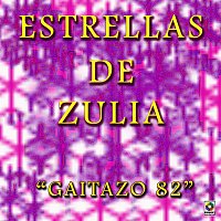 Estrellas de Zulia – Gaitazo 82