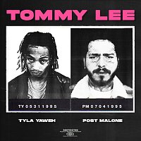 Tyla Yaweh, Post Malone – Tommy Lee