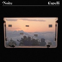 Noite – Capelli