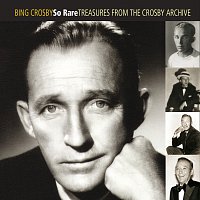 Přední strana obalu CD So Rare: Treasures From The Crosby Archive
