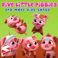 Super Supremes – Five Little Piggies and more Kids Songs