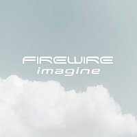 Firewire – Imagine