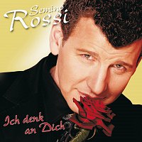 Semino Rossi – Ich denk an Dich