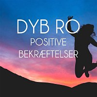 Dyb Ro – Positive bekraeftelser