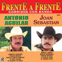 Joan Sebastian, Antonio Aguilar – Frente A Frente: Corridos Con Banda