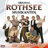 Original Rothsee Musikanten – Auf los geht's los