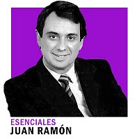 Juan Ramon – Esenciales