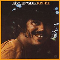 Jerry Jeff Walker – Bein' Free