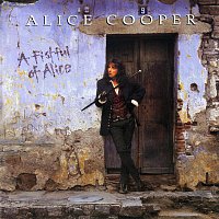 Alice Cooper – A Fistful Of Alice [Live]