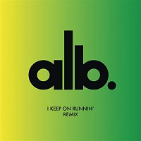 ALB – I Keep on Runnin' (Les Gordon Remix)