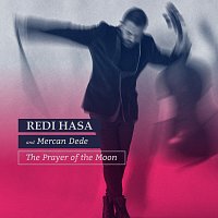 Redi Hasa, Mercan Dede – The Prayer Of The Moon