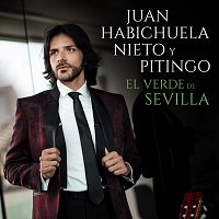 Juan Habichuela Nieto, Pitingo – El Verde De Sevilla [Tanguillos]