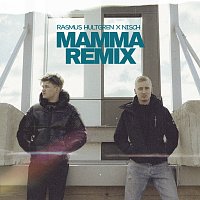 Rasmus Hultgren, Nisch – Mamma [Remix]