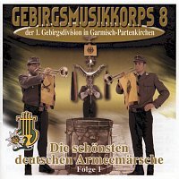 Gebirgsmusikkorps Garmisch-Partenkirchen – Die schonsten deutschen Armeemarsche