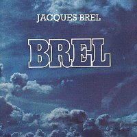 Jacques Brel – Brel
