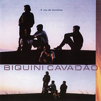 Biquini Cavadao – A Era Da Incerteza