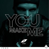 Avicii – You Make Me
