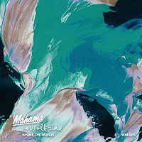 Mahama, Wolf Tide – Spoke The Words (Remixes)