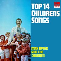 Max Cryer & The Children – Top 14 Children's Songs