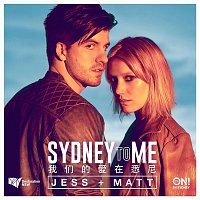 Jess & Matt – Sydney to Me (Mandarin Version)