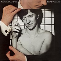 Mats Ronander – Hard karlek