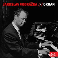 Přední strana obalu CD Jaroslav Vodrážka - varhany