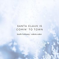 Bodhi Holloway, Valerie Eden – Santa Claus Is Comin’ to Town [Arr. for Piano] (feat. Valerie Eden)
