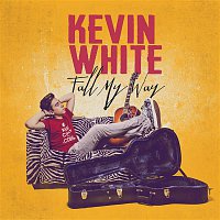 Kevin White – Fall My Way