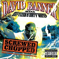 David Banner – MTA2-Baptised in Dirty Water Screwed and Chopped
