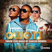 Qwote, Pitbull & Lucenzo – Throw Your Hands Up (Dancar Kuduro) [Radio Edit]