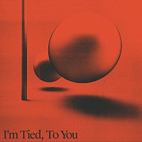 Two People – I'm Tied, To You [Edit]