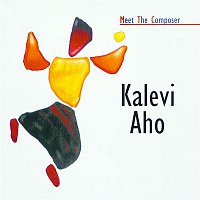 Various Artists.. – Meet The Composer - Kalevi Aho