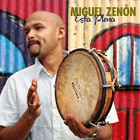 Miguel Zenón – Esta Plena