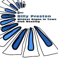 Billy Preston – Wildest Organ In Town/Club Meeting