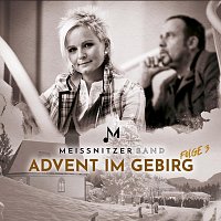 Meissnitzer Band, Posaunenensemble Gsenger – Advent im Gebirg - Folge 3