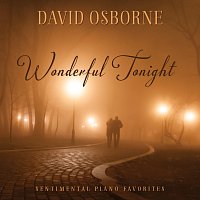 David Osborne – Wonderful Tonight: Sentimental Piano Favorites