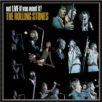 The Rolling Stones – got LIVE if you want it!